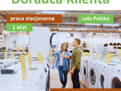 Doradca Klienta - salon sprzedaży - praca stacjonarna - Poznań